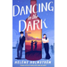 Dancing in the Dark