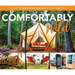 Comfortably Wild: The Best Glamping Destinations in North America
