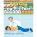 You Can Do This Too!