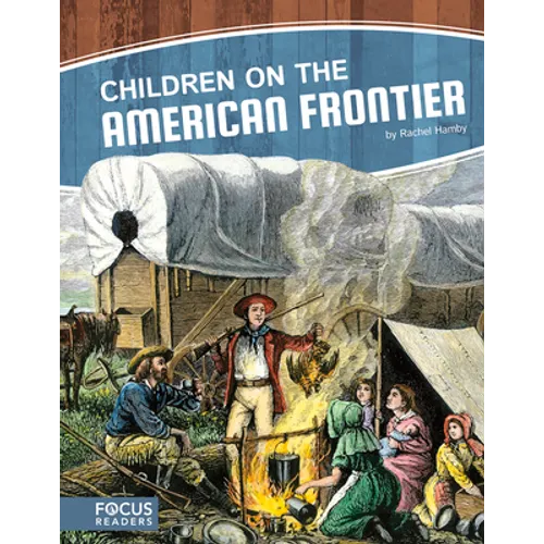 Children on the American Frontier