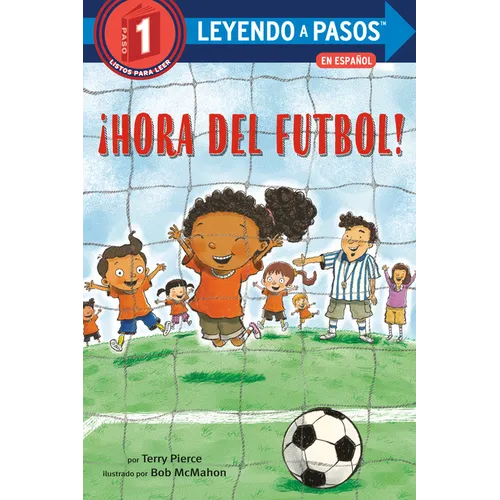 ¡Hora del Fútbol! (Soccer Time! Spanish Edition)