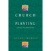 Church Planting: Laying Foundations