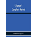 Culpeper'S Complete Herbal: Consisting Of A Comprehensive Description Of Nearly All Herbs With Their Medicinal Properties And Directions For Compoundi