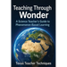 Teaching Through Wonder: A Science Teacher's Guide to Phenomenon Based Learning