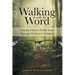 Walking with the Word: Viewing Chronic Health Issues Through the Lens of Scripture