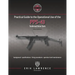 Practical Guide to the Operational Use of the PPS-43 Submachine Gun
