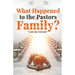 What Happened to the Pastors Family?