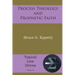 Process Theology and Prophetic Faith