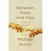 Between Hope and Fear