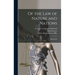 Of the Law of Nature and Nations: Eight Books