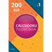 Calcudoku - 200 Easy Puzzles 9x9 (Volume 1)