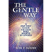The Gentle Way: A Self-Help Guide for Those Who Believe in Angels
