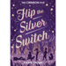 Flip the Silver Switch: Volume 2