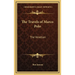 The Travels of Marco Polo: The Venetian