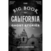 The Big Book of California Ghost Stories