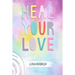 Heal Your Love