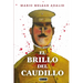 El brillo del caudillo