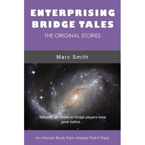 Enterprising Bridge Tales: The Original Stories