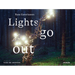 Rune Guneriussen: Lights Go Out