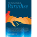 The Darker Side of Paradise