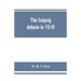 The Leipzig debate in 1519: leaves from the story of Luther's life