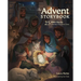 The Advent Storybook: 25 Bible Stories Showing Why Jesus Came
