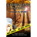 Crime Scene Psychic: Evidence of the Afterlife