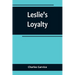 Leslie's Loyalty