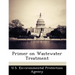 Primer on Wastewater Treatment