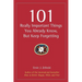 101 Really Important Things You Already Know, But Keep Forgetting