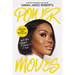 Power Moves: Ignite Your Confidence and Become a Force
