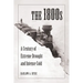 The 1800s: A Century of Extreme Drought and Intense Cold
