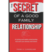 The Secret of a Good Family Relationship: A Loving and Stable Relationship Will Save You Money and Stress