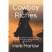 Cowboy Riches: $900 a month cowboy Joe Garth wins over $4 million in he Texas lottery - how long will it last?