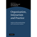 Organisation, Interaction and Practice: Studies of Ethnomethodology and Conversation Analysis
