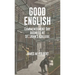 Good English: Commencement Day Address at St. John's College, May 1982