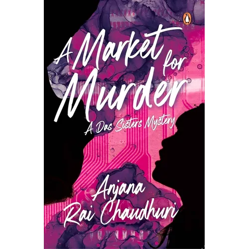 A Market for Murder: A Das Sisters Mystery