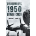 Albuquerque's 1950 Bomber Crash