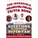 The Incredible Philadelphia Phillies Trivia Book: 300 Questions for the Super-Fan