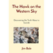 The Hawk on the Western Sky: Discovering the Truth About a Suicide