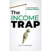 The Income Trap: A CFO's Playbook for Financial Freedom