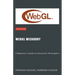 WebGL Wizardry: A Beginner's Guide to Interactive 3D Graphics