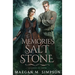 Memories of Salt and Stone