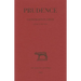 Prudence: Tome I: Cathemerinon Liber (Livre d'Heures)