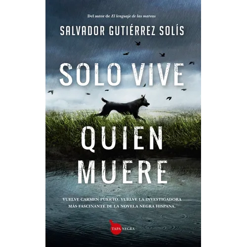 Solo Vive Quien Muere
