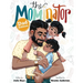 The Mominator Dad Edition