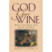 God Gave Wine