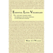 Essential Latin Vocabulary: The 1,425 Most Common Words Occurring in the Actual Writings of over 200 Latin Authors