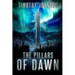The Pillars of Dawn