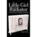 The Little Girl in the Radiator: A Personal Study of Alzheimer's Disease